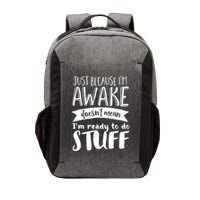 Funny Sarcastic Hoodie Not A Morning Person Hate Waking Up Vector Backpack