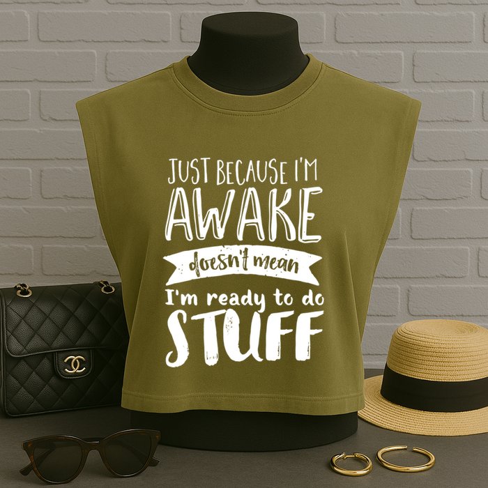 Funny Sarcastic Hoodie Not A Morning Person Hate Waking Up Garment-Dyed Women's Muscle Tee