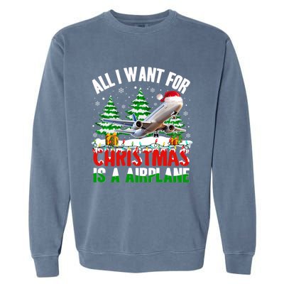 Funny Santa Hat I Want For Christmas Is A Airplane Ugly Xmas Cool Gift Garment-Dyed Sweatshirt