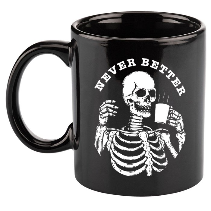 Funny Skull Halloween Outfit For Never Better Skeleton 11oz C Handle Ceramic Mug