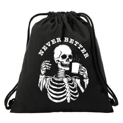 Funny Skull Halloween Outfit For Never Better Skeleton Drawstring Bag