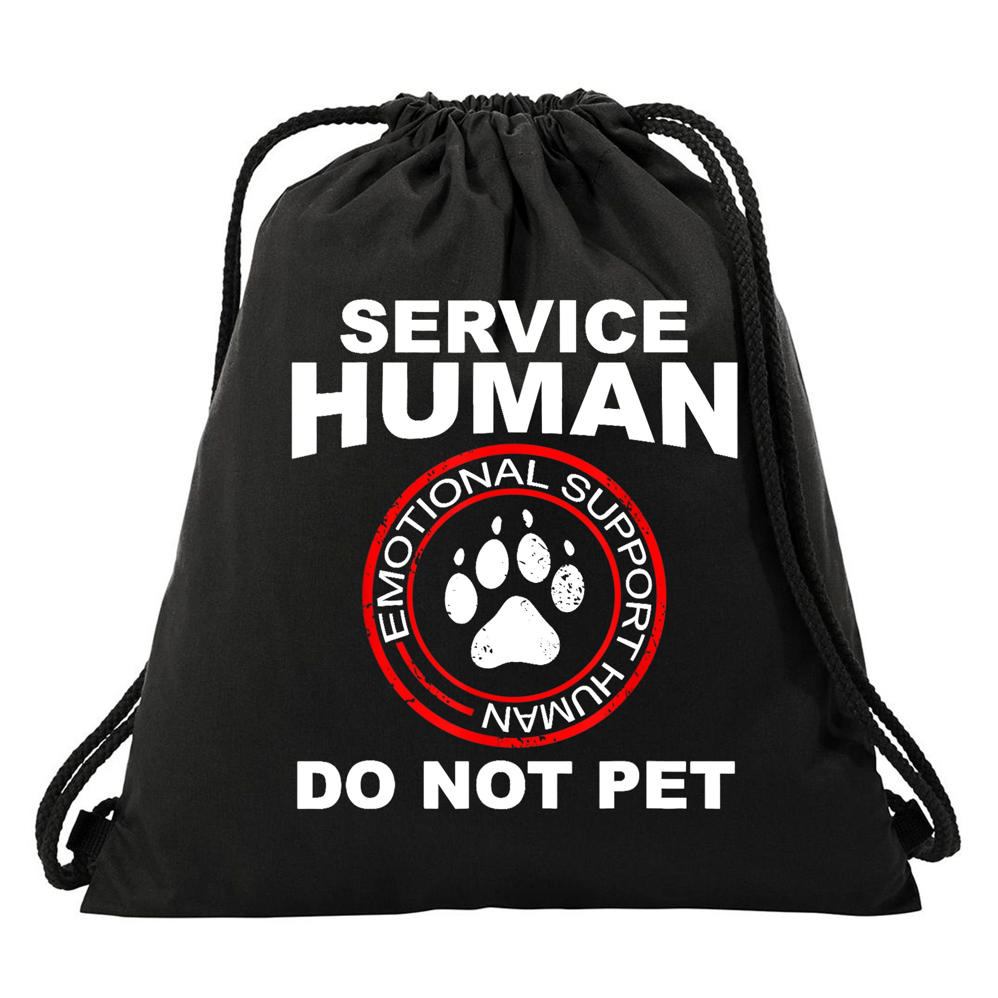 Funny Service Human Gift Funny Dog Owner Emotional Support Human Drawstring Bag