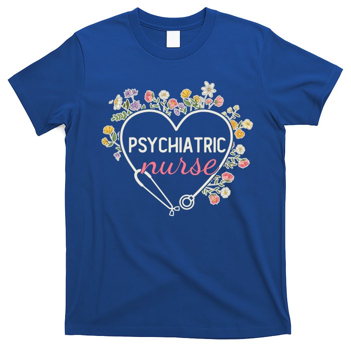 Floral Stethoscope Heart Nursing Psychiatric Nurse Gift T-Shirt