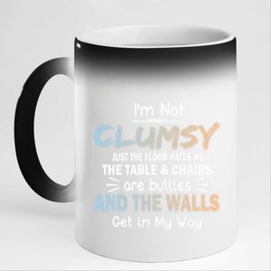 Funny Sayings Humor Joke I Am Not Clumsy Sarcastic Hilarious 11oz Black Color Changing Mug