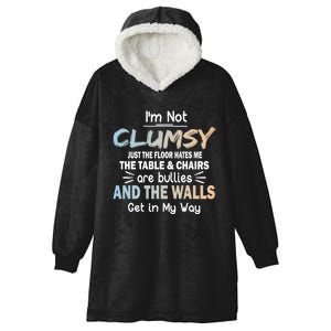 Funny Sayings Humor Joke I Am Not Clumsy Sarcastic Hilarious Hooded Wearable Blanket