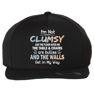 Funny Sayings Humor Joke I Am Not Clumsy Sarcastic Hilarious Wool Snapback Cap