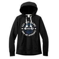 Funny Say His Name And He Appears Joe Hendry Women's Fleece Hoodie