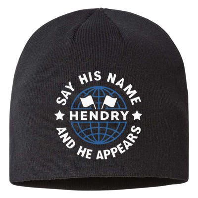 Funny Say His Name And He Appears Joe Hendry Sustainable Beanie