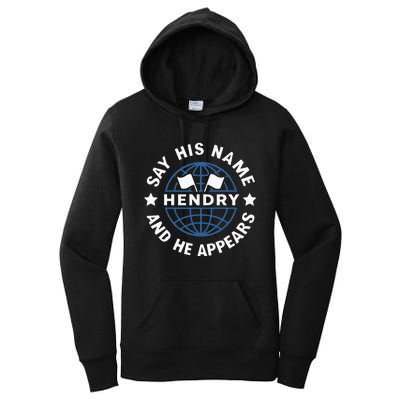 Funny Say His Name And He Appears Joe Hendry Women's Pullover Hoodie