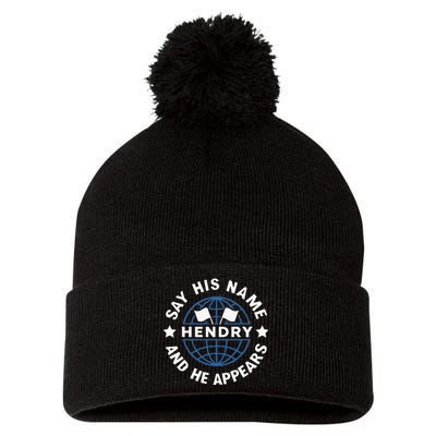 Funny Say His Name And He Appears Joe Hendry Pom Pom 12in Knit Beanie