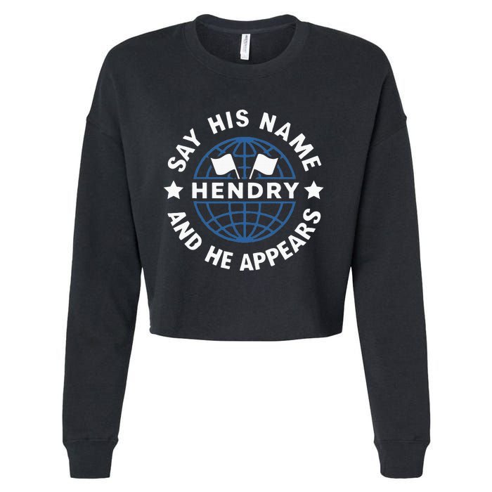 Funny Say His Name And He Appears Joe Hendry Cropped Pullover Crew