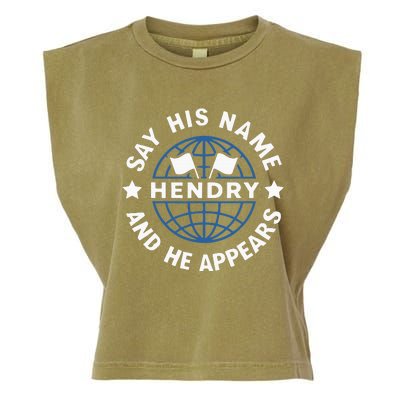 Funny Say His Name And He Appears Joe Hendry Garment-Dyed Women's Muscle Tee