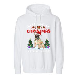 Funny Santa Hat All I Want For Christmas Is A French Bulldog Meaningful Gift Garment-Dyed Fleece Hoodie