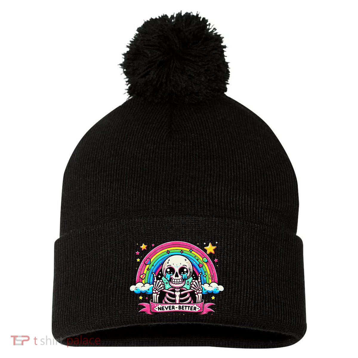 Funny Skeleton Halloween S Never Better Skull Rainbow Pom Pom 12in Knit Beanie
