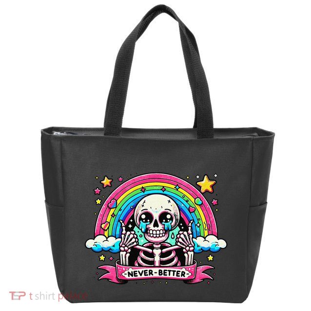 Funny Skeleton Halloween S Never Better Skull Rainbow Zip Tote Bag