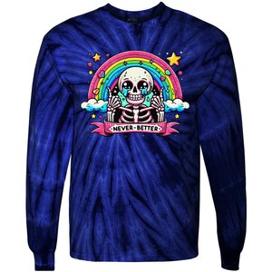 Funny Skeleton Halloween S Never Better Skull Rainbow Tie-Dye Long Sleeve Shirt