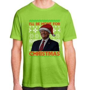 Funny Santa Hat Trump I’Ll Be Home For Christmas Xmas 2024 Gift Adult ChromaSoft Performance T-Shirt