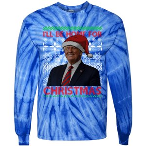 Funny Santa Hat Trump I’Ll Be Home For Christmas Xmas 2024 Gift Tie-Dye Long Sleeve Shirt