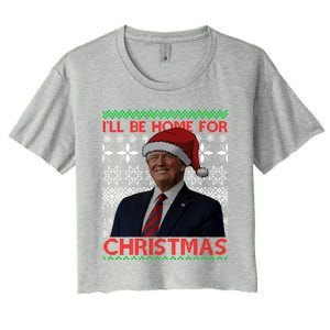 Funny Santa Hat Trump I’Ll Be Home For Christmas Xmas 2024 Gift Women's Crop Top Tee