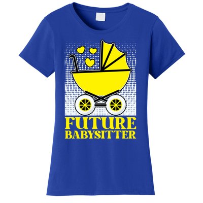 Future Sitter Hood Caregiving Sitter Gift Women's T-Shirt