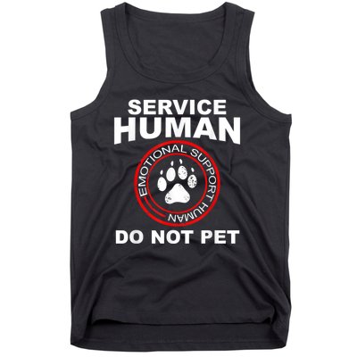 Funny Service Human Gift Funny Dog Owner Emotional Support Human Tank Top