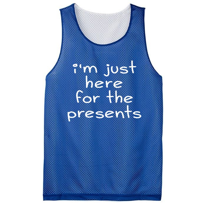 Funny Sarcastic Humor I'm Just Here For The Presents Gift Mesh Reversible Basketball Jersey Tank