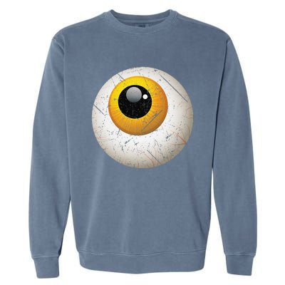 Funny Sarcastic Halloween Horrible Spooky Scary Eyeball Garment-Dyed Sweatshirt