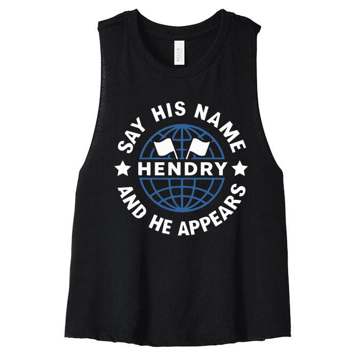 Funny Say His Name And He Appears Joe Hendry Women's Racerback Cropped Tank