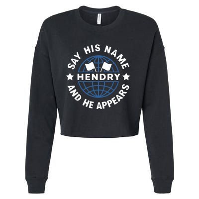 Funny Say His Name And He Appears Joe Hendry Cropped Pullover Crew