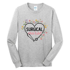 Floral Stethoscope Heart Nursing Surgical Nurse Gift Tall Long Sleeve T-Shirt