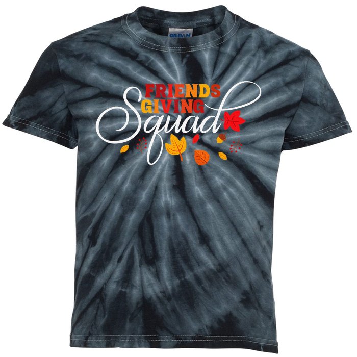 Friendsgiving Squad Happy Thanksgiving Turkey Day Gifts Kids Tie-Dye T-Shirt