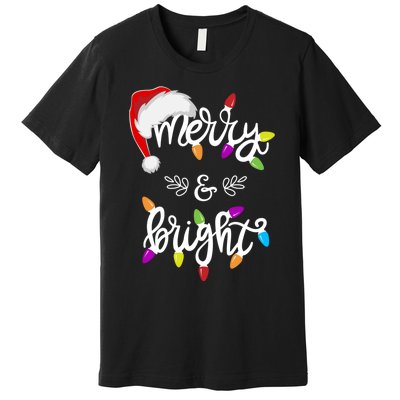 Funny Santa Hat Merry And Bright Christmas Lights Gift Premium T-Shirt