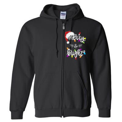 Funny Santa Hat Merry And Bright Christmas Lights Gift Full Zip Hoodie