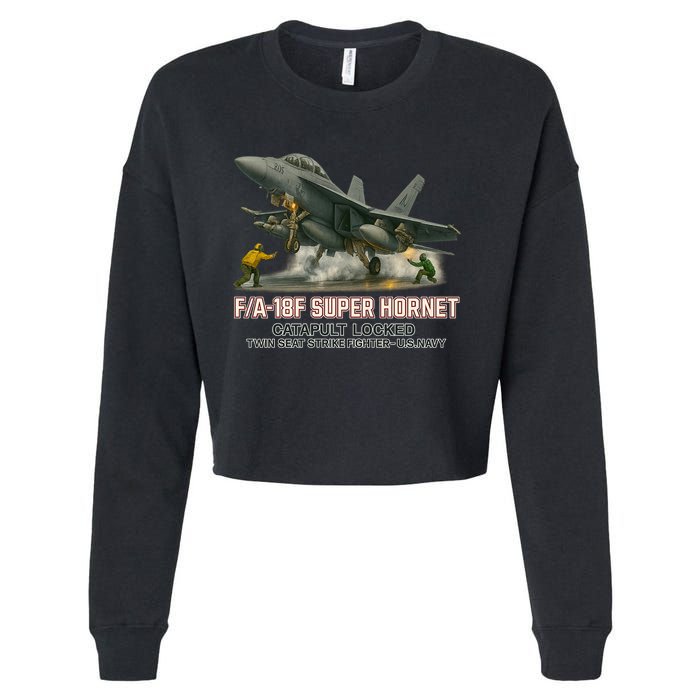 F/A-18F Super Hornet Catapult Locked Twin Seat Strike Fighter Cropped Pullover Crew