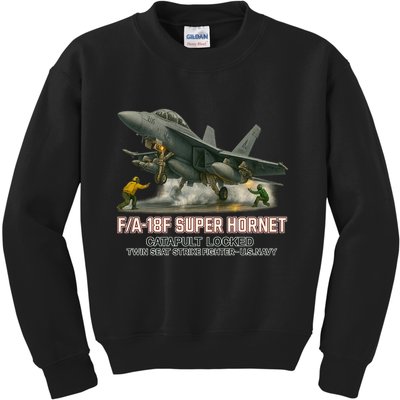 F/A-18F Super Hornet Catapult Locked Twin Seat Strike Fighter Kids Sweatshirt