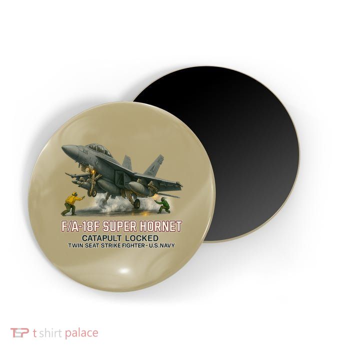 F/A-18F Super Hornet Catapult Locked Twin Seat Strike Fighter Magnet