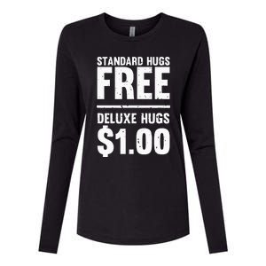 Funny Standard Hugs Free Deluxe Hugs $1.00 Womens Cotton Relaxed Long Sleeve T-Shirt