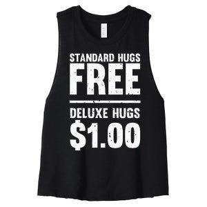 Funny Standard Hugs Free Deluxe Hugs $1.00 Women's Racerback Cropped Tank