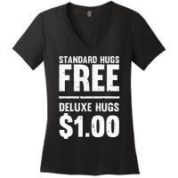 Funny Standard Hugs Free Deluxe Hugs $1.00 Women's V-Neck T-Shirt