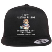Funny Selective Hearing Joke For Adults Humor Cat Sarcastic Flat Bill Trucker Hat