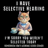 Funny Selective Hearing Joke For Adults Humor Cat Sarcastic Flat Bill Trucker Hat