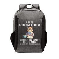Funny Selective Hearing Joke For Adults Humor Cat Sarcastic Vector Backpack
