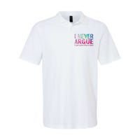 Funny Sarcastic I Never Argue I Just Explain Why Im Right Softstyle Adult Sport Polo