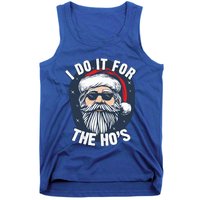 Funny Santa I Do It For The HoS Inappropriate Christmas Gift Tank Top