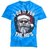 Funny Santa I Do It For The HoS Inappropriate Christmas Gift Kids Tie-Dye T-Shirt