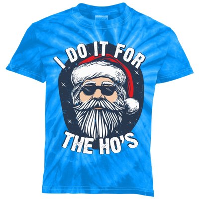 Funny Santa I Do It For The HoS Inappropriate Christmas Gift Kids Tie-Dye T-Shirt