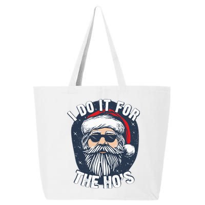 Funny Santa I Do It For The HoS Inappropriate Christmas Gift 25L Jumbo Tote