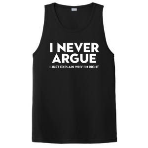 Funny Sarcastic I Never Argue I Just Explain Why Im Right PosiCharge Competitor Tank