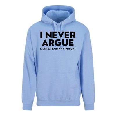 Funny Sarcastic I Never Argue I Just Explain Why Im Right Unisex Surf Hoodie