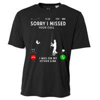 Funny Sorry I Missed Your Call Was On Other Line Fishing Cooling Performance Crew T-Shirt